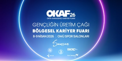 Orta Karadeniz Kariyer Fuarı (OKAF’26) Başlıyor